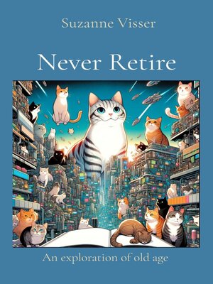cover image of Never Retire